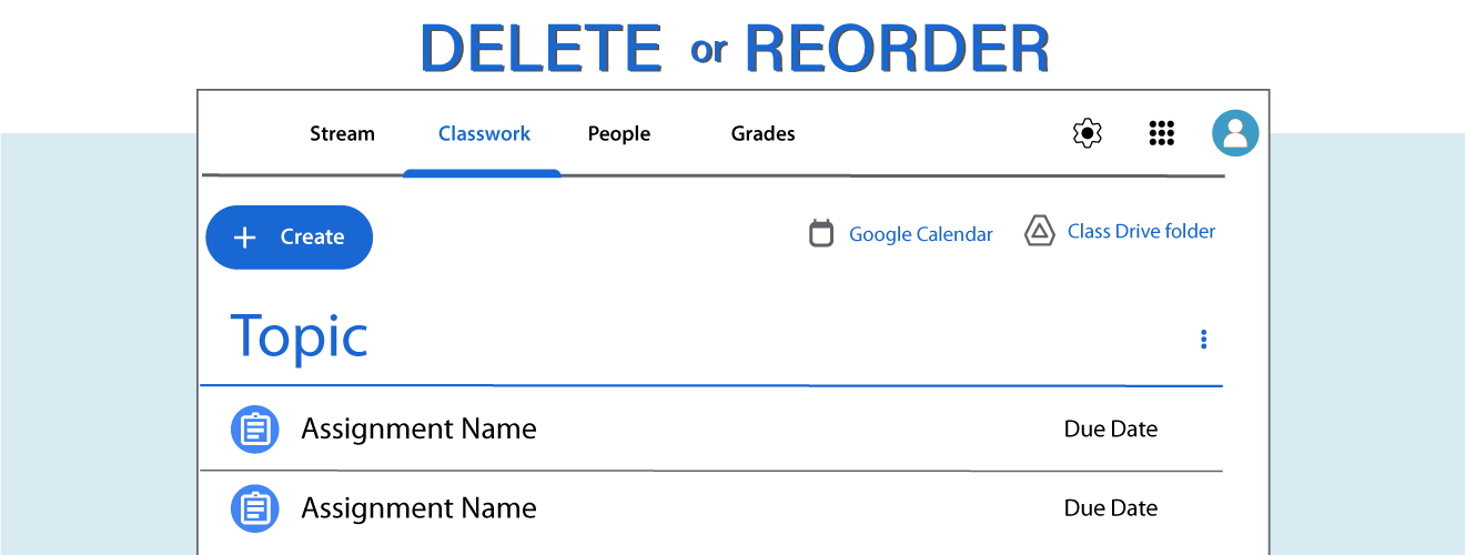 reorder assignments in google classroom